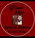 Ly'Raimo Man "Beard Butter "The David Collection"